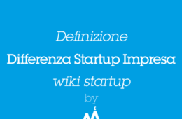 Differenza StartUp e Impresa